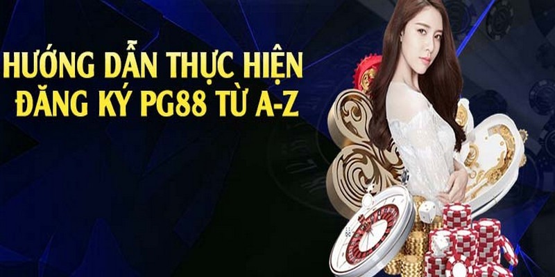 Các bước đăng ký tài khoản trên hệ thống của PG88 đơn giản