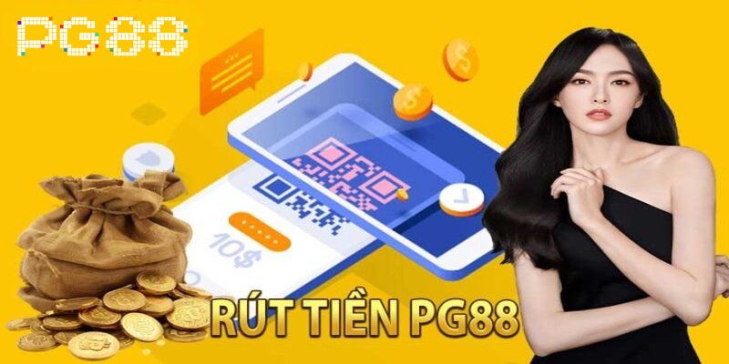 Hướng dẫn rút tiền PG88 qua 4 bước cực dễ